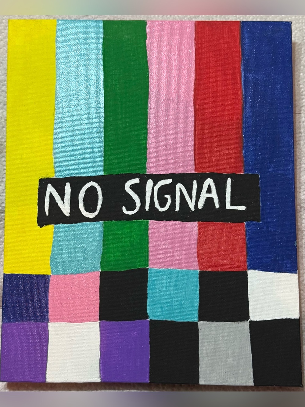 Color Block "NO SIGNAL" Hand Painted